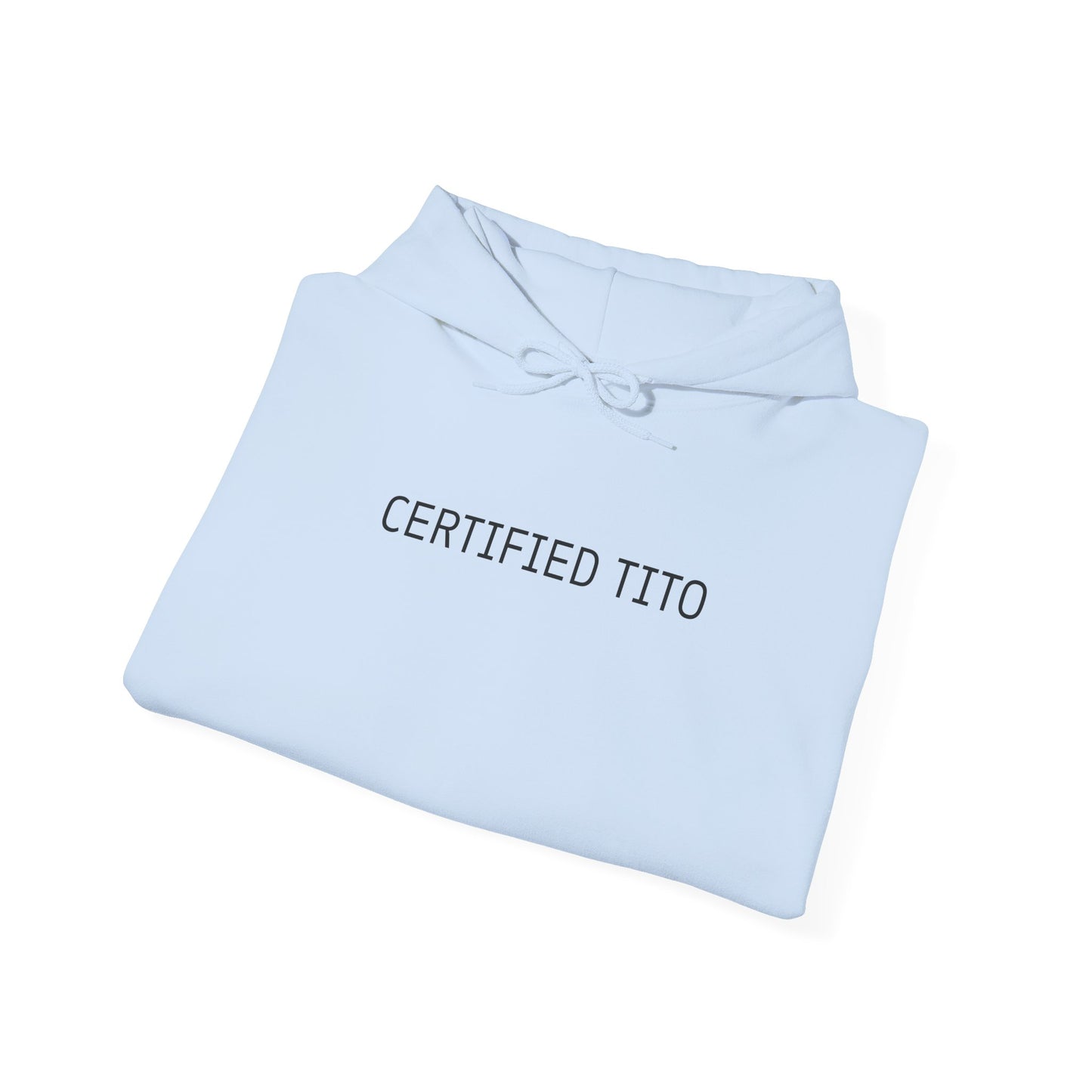 Certified TITO Hoodie